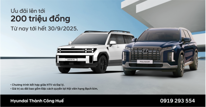 THÁNG 9 RỰC RỠ – HYUNDAI HUẾ ƯU ĐÃI KHỦNG LÊN ĐẾN 200 TRIỆU 21 WEB